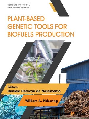 Plant Based Genetic Tools For Biofuels Production By Daniela Defavari